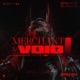 Merchant of the Void Single