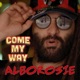 Come My Way Single