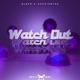 Watch Out Soffizlly Remix Single