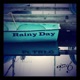 Rainy Day feat TRLG Single