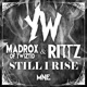 Still I Rise feat Madrox Rittz Single