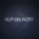 Nur ein Wort Single