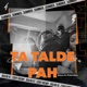 Ta Talde Pah Single