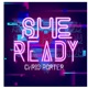 She Ready Single