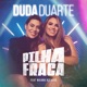 Pilha Fraca feat Naiara Azevedo Single