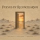 Polvos Pa Reconciliarnos Single