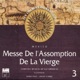 Les chemins du baroque Vol 3 Messe de l Assomption de la Vierge