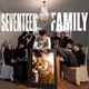 SEVENTEEN FAMILY