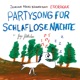 Partysong für schlaflose Nächte Radio Edit feat Feige Flittchen Single