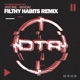 Whoa Filthy Habits Remix Single