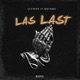 Las Last feat Seyi Vibez Single