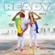 Ready feat FIYAH B Single