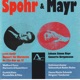 Mayr Concerto Bergamasco Spohr Clarinet Concerto No 2
