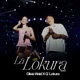 La Lokura Remix Single