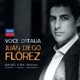 Juan Diego Flórez Voce d Italia Single