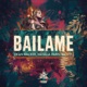 Bailame Single