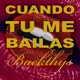 Cuando Tu Me Bailas 2 Single