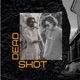 Dead Shot feat Avi Singh Single