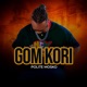 Gom Kori Single