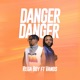 Danger Danger feat Vanos Single