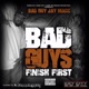 Bad Guys Finish First
