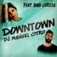 Downtown feat Babi Ceresa Single