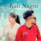 Kali Nagni feat Gavy Gill Single