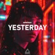 Yesterday Single