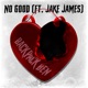 No Good feat Jake James Single