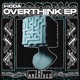 Overthink Single