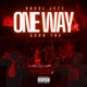 One Way feat 3200 Tre Single