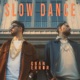 Slow Dance Single