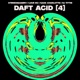 Daft Acid 4 EP