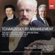 Tchaikovsky by Arrangement