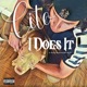 I Does It feat Shady Mostwantedsmoke310 Single