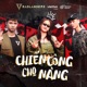 Chiến Công Cho Nàng feat Cậu Phát Kiều Phạm Single