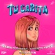 Tu Carita Single
