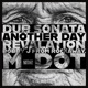 Another Day feat Revalation Bobby J From Rockaway M Dot Single