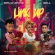 Link Up feat Soulthevibe Single