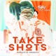 Take shots feat Shark Single