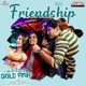 Friendship From Operation Gold Fish Single
