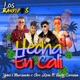 Hecha en Cali feat Los Bandidos Basty Corvalan Single