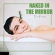 Naked in the Mirror Single