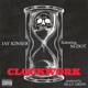 Clockwork feat M Dot Single
