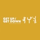 Get Up and Get Down Single