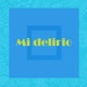 Mi Delirio feat Gona Single