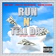 Run N Tell Dat feat HBK DOT Rizzoo Rizzoo Single