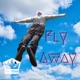 Fly Away Single