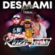 Desmami Fiesta Tribal Single