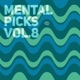 Mental Picks Vol 8 EP